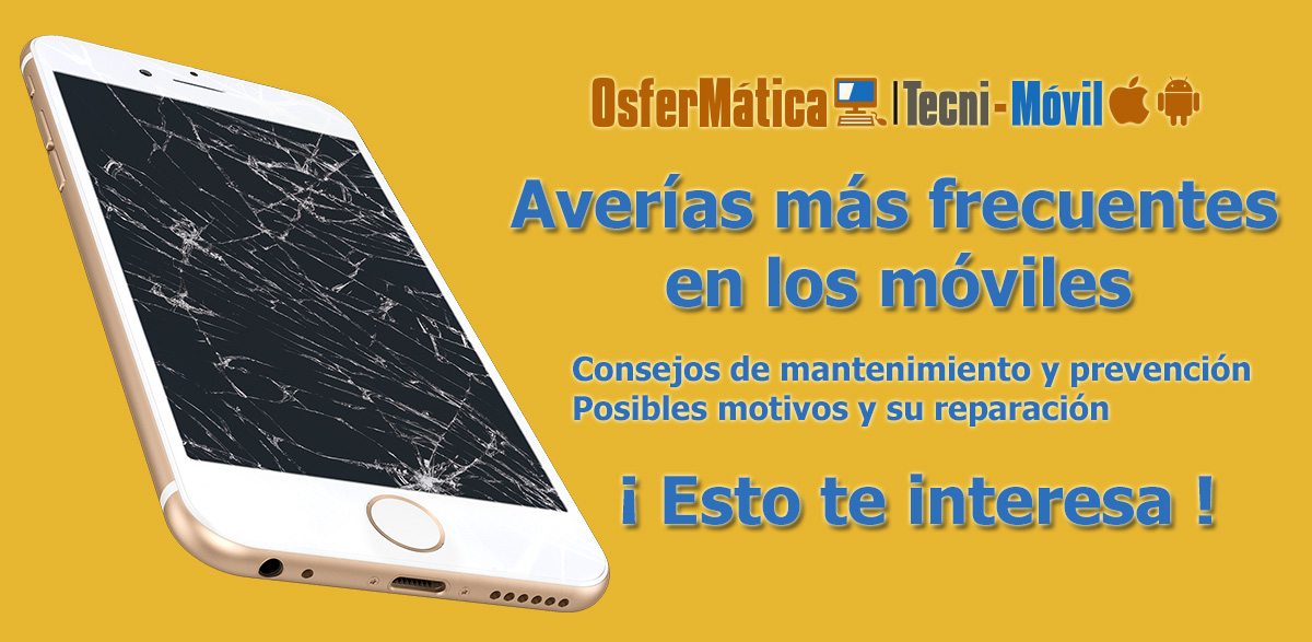 Averías más frecuentes en los móviles Tecni-Móvil